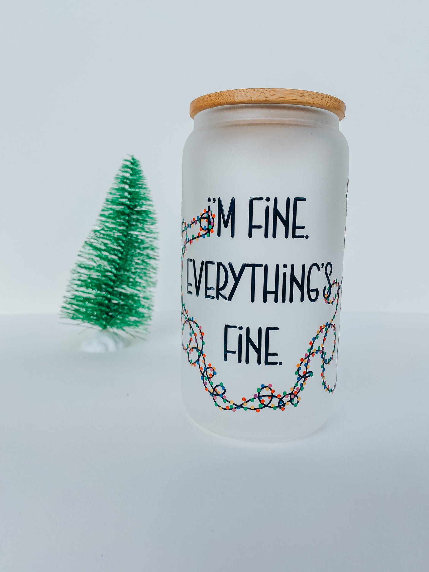 I'm Fine 16 Ounce Glass Cup With Lid and Glass Straw
