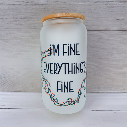 I'm Fine 16 Ounce Glass Cup With Lid and Glass Straw