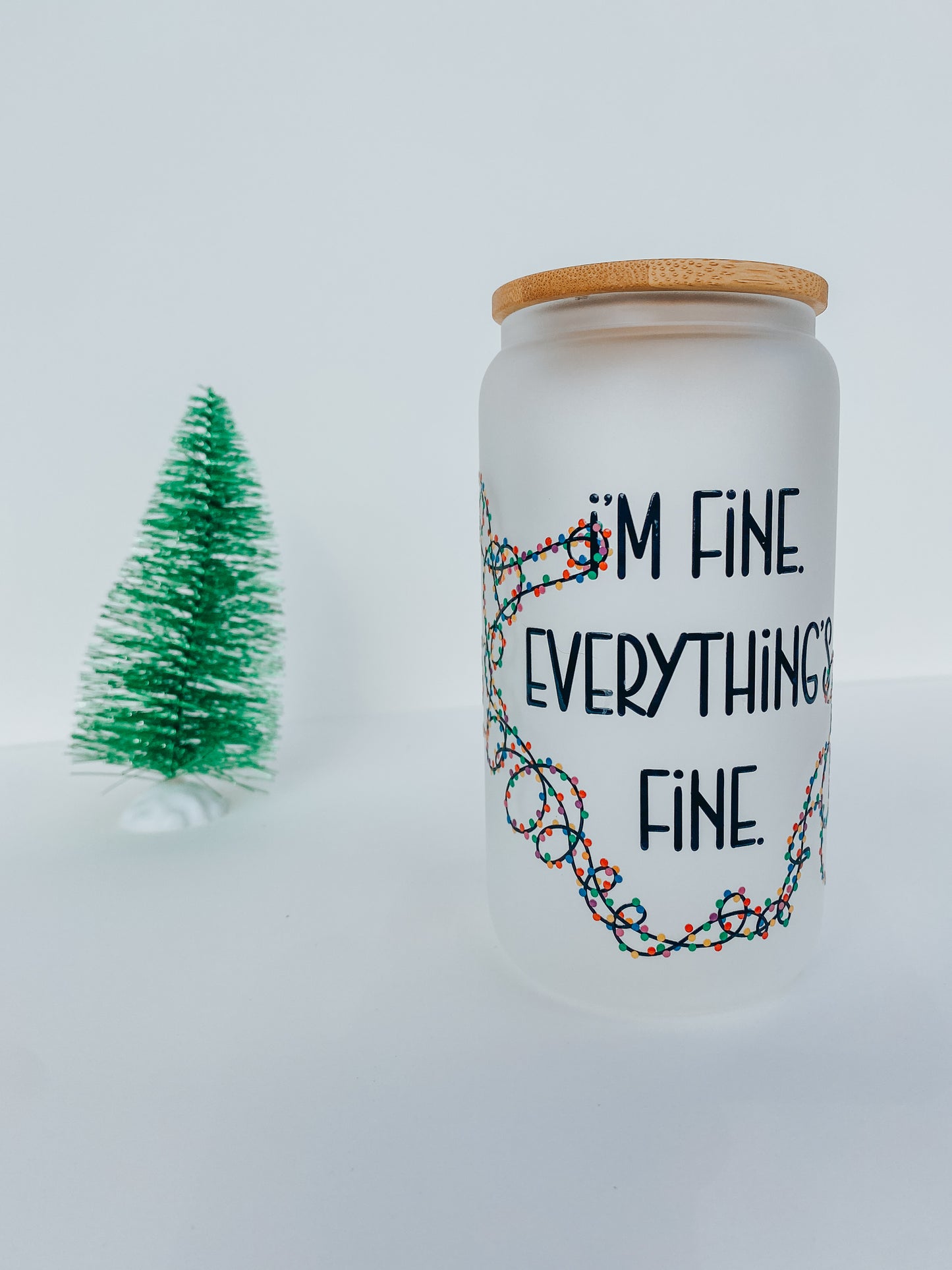 I'm Fine 16 Ounce Glass Cup With Lid and Glass Straw
