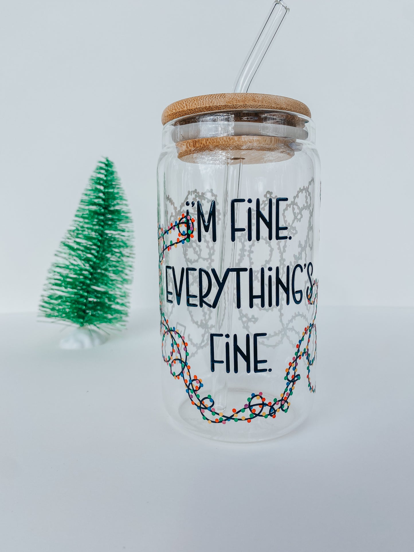 I'm Fine 16 Ounce Glass Cup With Lid and Glass Straw