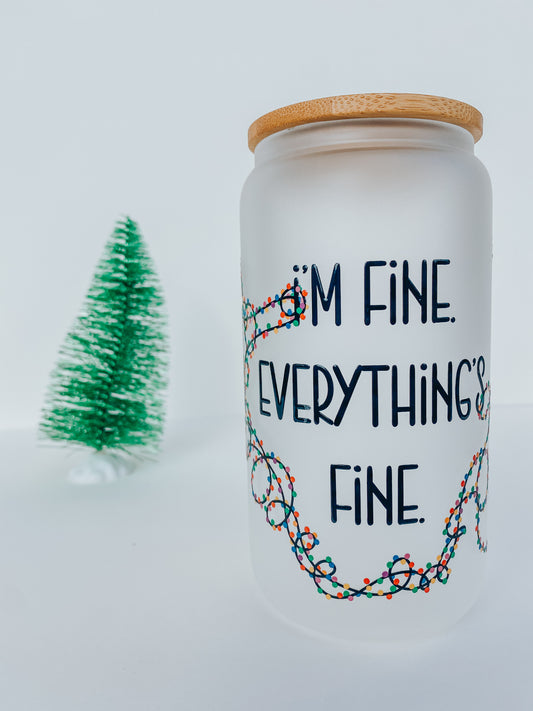 I'm Fine 16 Ounce Glass Cup With Lid and Glass Straw