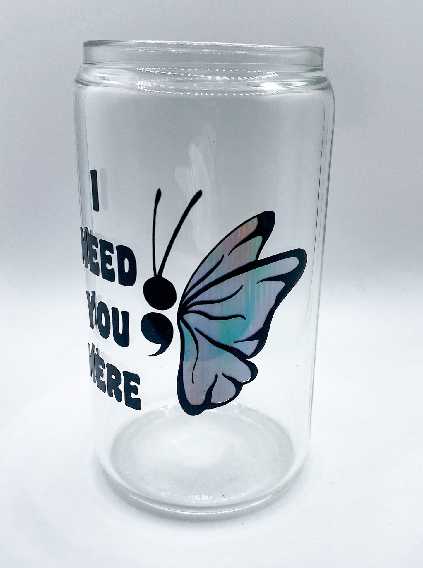 I Need You Here Mental Health Awareness 16 Ounce Coffee Glass