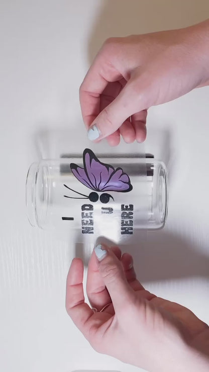I Need You Here Mental Health Awareness 16 Ounce Coffee Glass